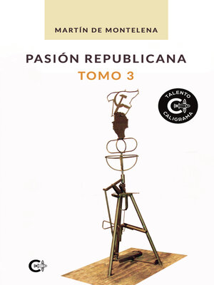 cover image of Pasión republicana, Tomo 3